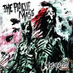 The Plague Mass : Visitation